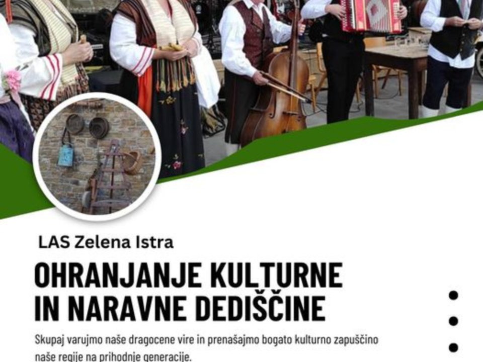 LAS Zelena Istra: Ohranjanje naravne in kulturne dedi&scaron;čine